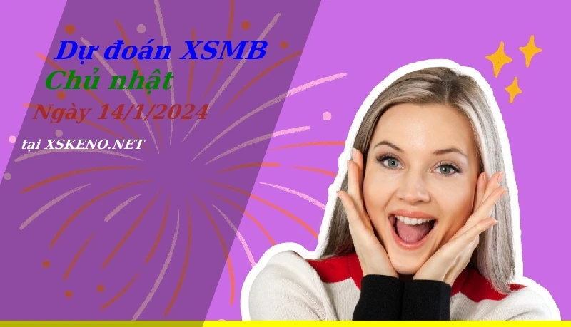 soi cầu, dự đoán xổ số miền bắc ngày 14/1/2024