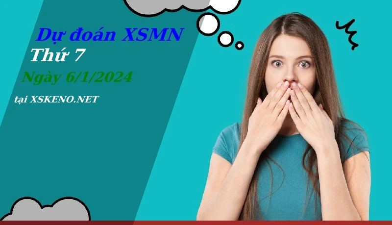 soi cầu, dự đoán xổ số miền nam ngày 6/1/2024