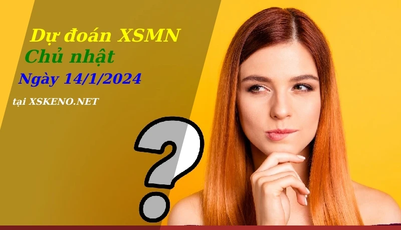 soi cầu, dự đoán xổ số miền nam ngày 14/1/2024