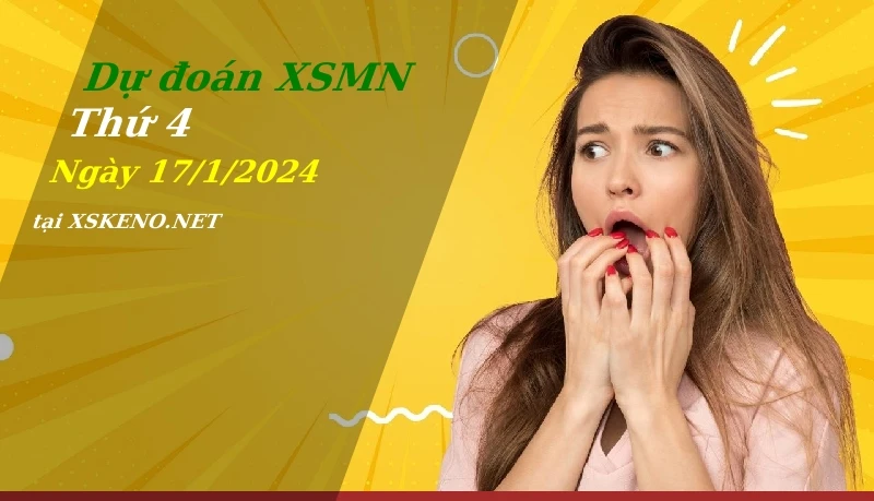 soi cầu, dự đoán xổ số miền nam ngày 17/1/2024