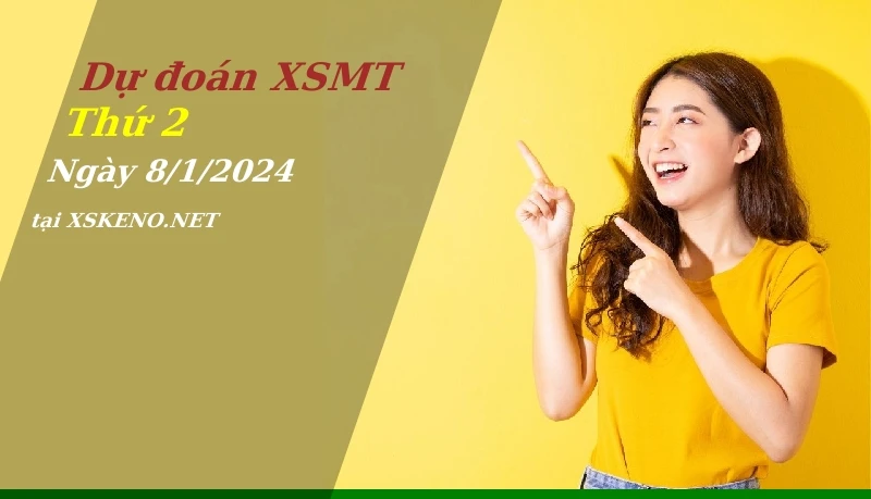 Dự đoán XSMT 8/1/2024, soi cầu kết quả Xổ Số Miền Trung thứ 2 - 8-1-2024