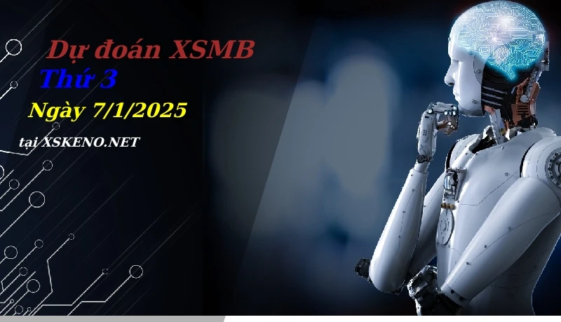 soi cầu, dự đoán xổ số miền bắc ngày 7/1/2025