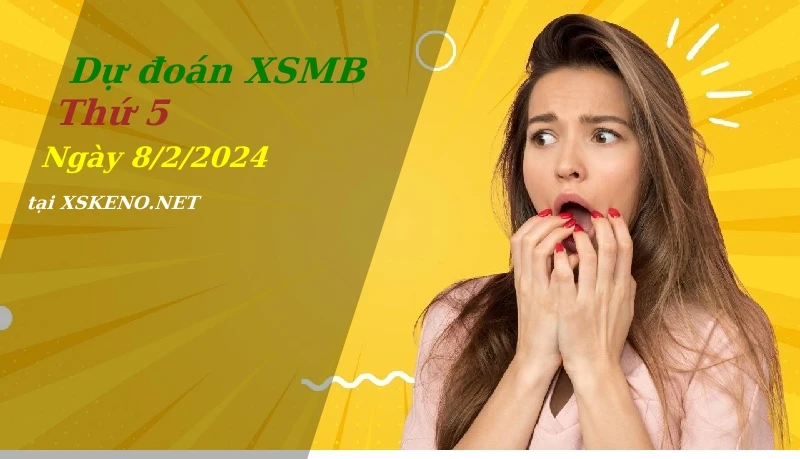 soi cầu, dự đoán xổ số miền bắc ngày 8/2/2024