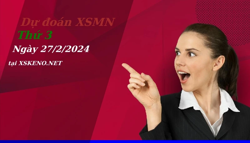 soi cầu, dự đoán xổ số miền nam ngày 27/2/2024
