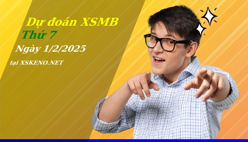 soi cầu, dự đoán xổ số miền bắc ngày 1/2/2025