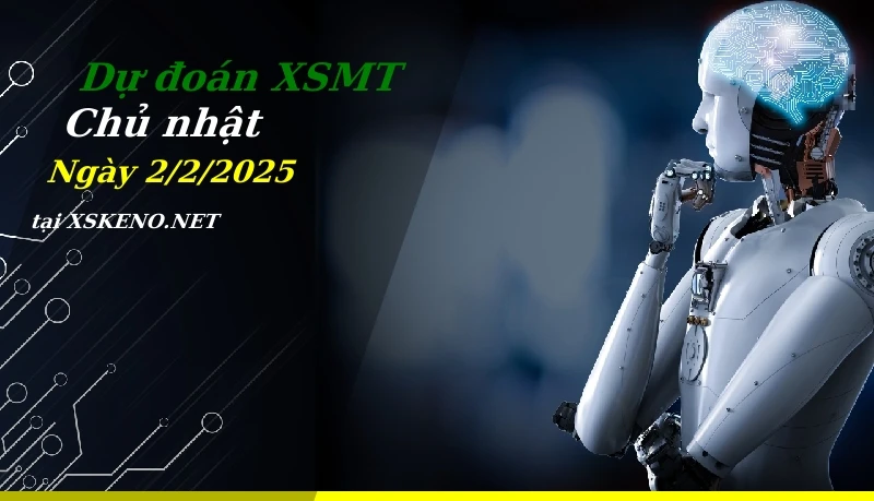 soi cầu, dự đoán xổ số miền trung ngày 2/2/2025