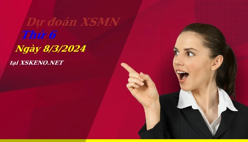 soi cầu, dự đoán xổ số miền nam ngày 8/3/2024