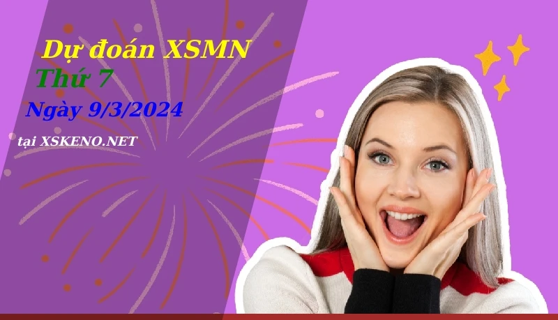 soi cầu, dự đoán xổ số miền nam ngày 9/3/2024