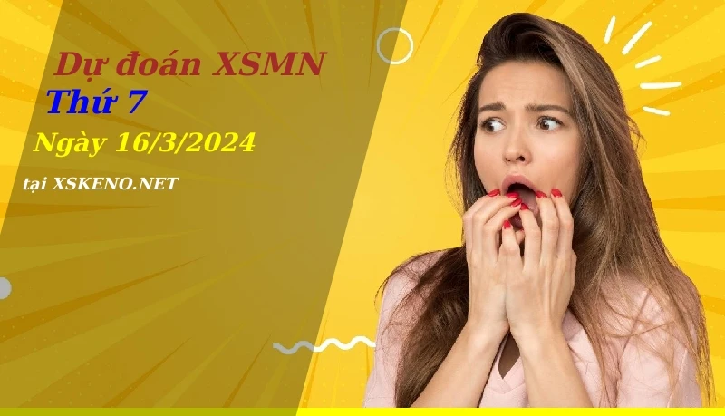 soi cầu, dự đoán xổ số miền nam ngày 16/3/2024