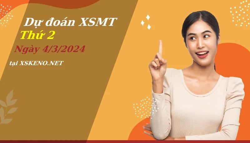 Dự đoán XSMT 4/3/2024, soi cầu kết quả Xổ Số Miền Trung thứ 2 - 4-3-2024