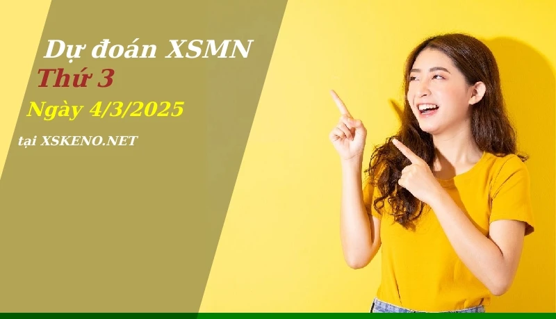 soi cầu, dự đoán xổ số miền nam ngày 4/3/2025