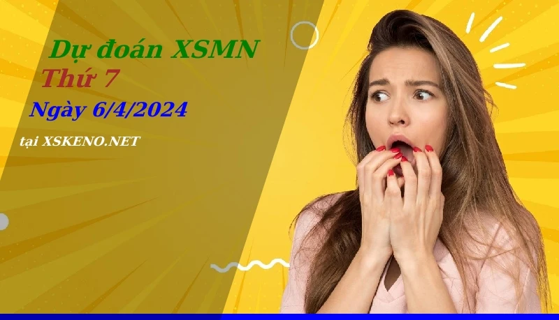 soi cầu, dự đoán xổ số miền nam ngày 6/4/2024