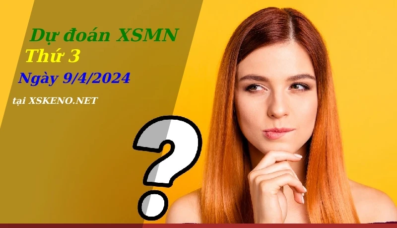 soi cầu, dự đoán xổ số miền nam ngày 9/4/2024