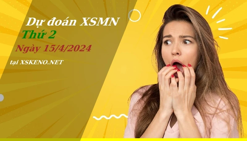 Dự đoán XSMN 15/4/2024, soi cầu kết quả Xổ Số Miền Nam thứ 2 - 15-4-2024