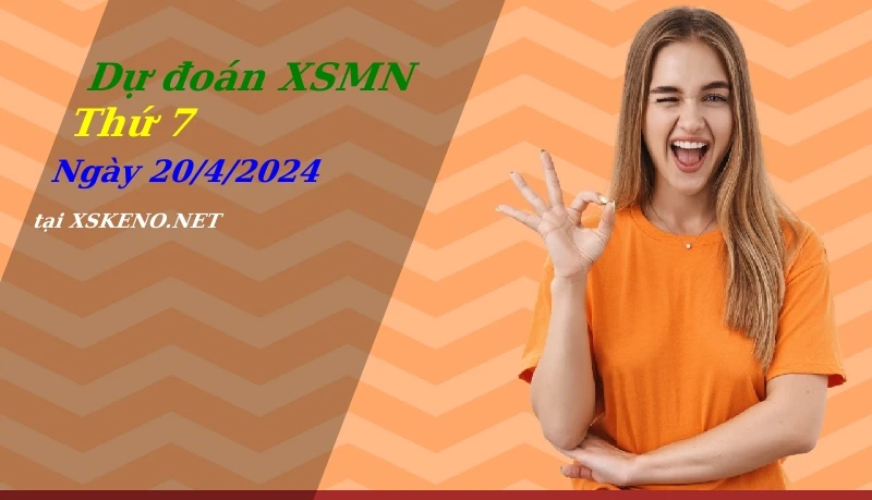 soi cầu, dự đoán xổ số miền nam ngày 20/4/2024