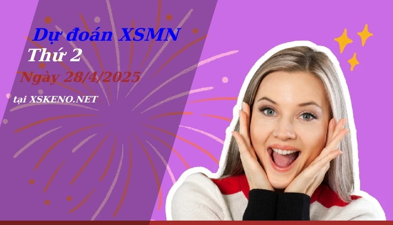 soi cầu, dự đoán xổ số miền nam ngày 28/4/2025