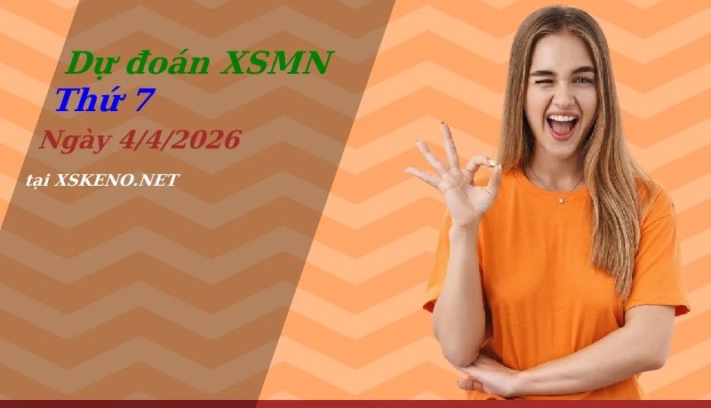 Dự đoán XSMN 4/4/2026, soi cầu kết quả Xổ Số Miền Nam thứ 7 - 4-4-2026