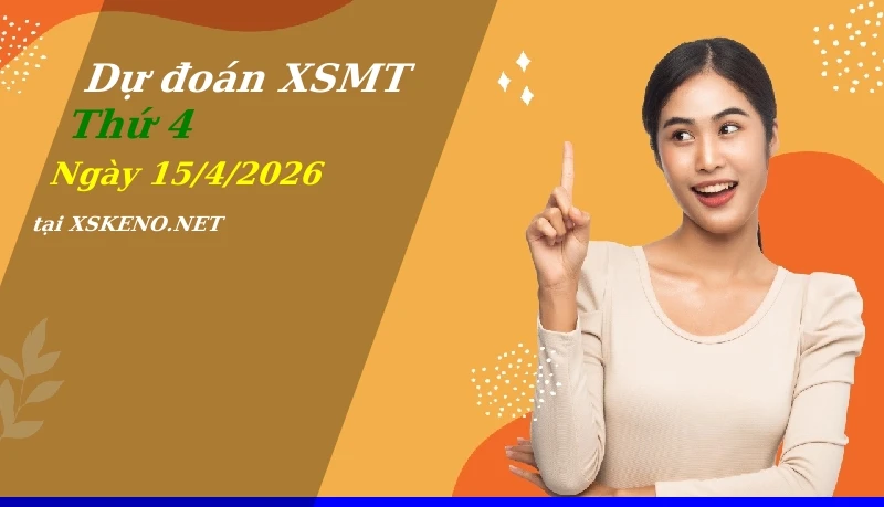 soi cầu, dự đoán xổ số miền trung ngày 15/4/2026
