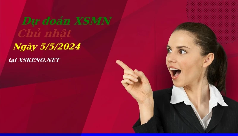 soi cầu, dự đoán xổ số miền nam ngày 5/5/2024