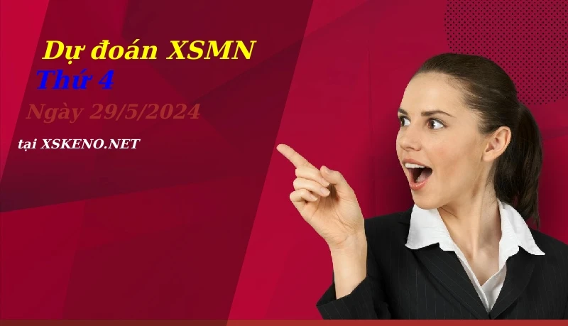 soi cầu, dự đoán xổ số miền nam ngày 29/5/2024