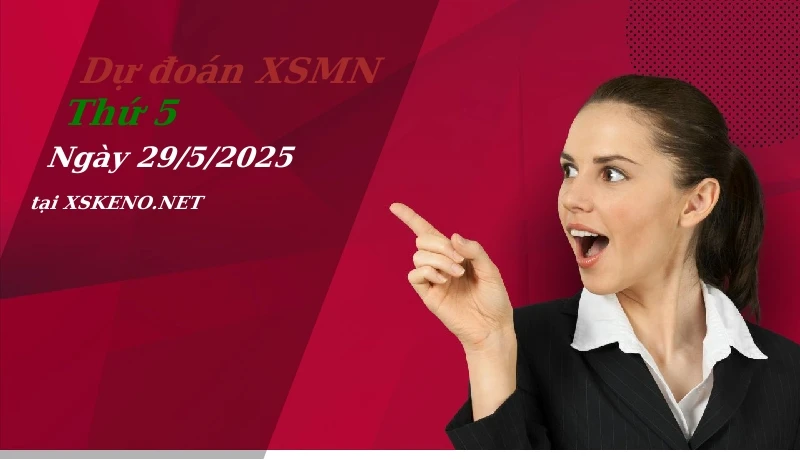 soi cầu, dự đoán xổ số miền nam ngày 29/5/2025