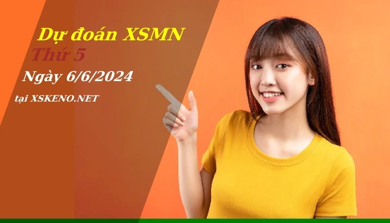 soi cầu, dự đoán xổ số miền nam ngày 6/6/2024