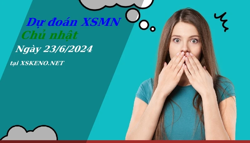 soi cầu, dự đoán xổ số miền nam ngày 23/6/2024