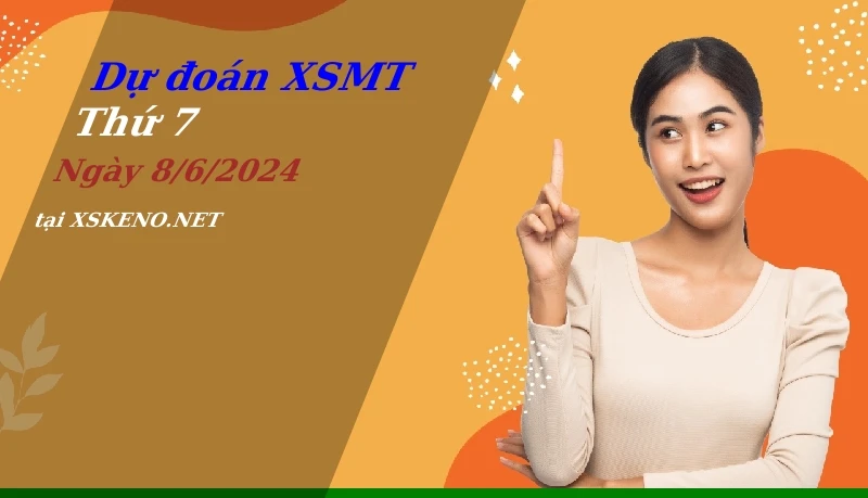 soi cầu, dự đoán xổ số miền trung ngày 8/6/2024