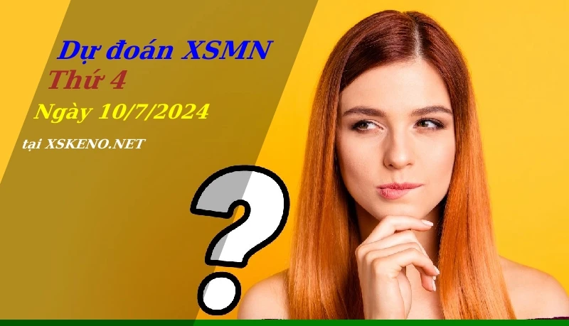 soi cầu, dự đoán xổ số miền nam ngày 10/7/2024