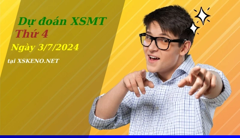 Dự đoán XSMT 3/7/2024, soi cầu kết quả Xổ Số Miền Trung thứ 4 - 3-7-2024