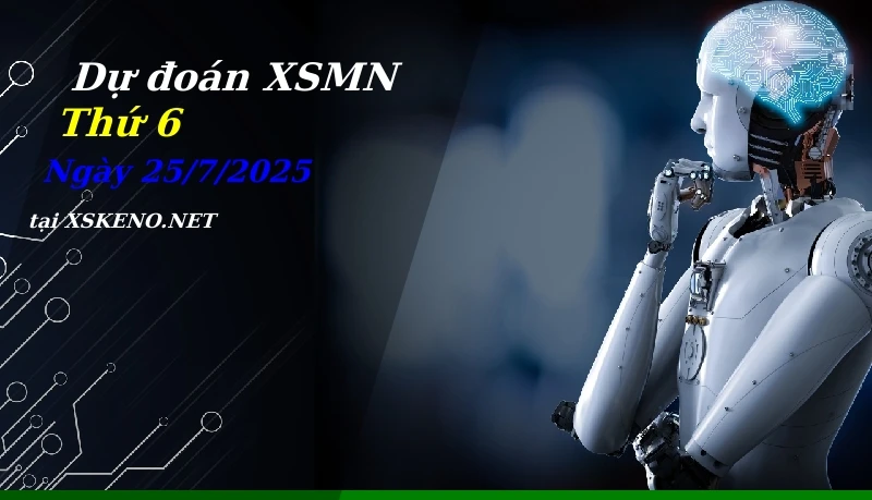 soi cầu, dự đoán xổ số miền nam ngày 25/7/2025