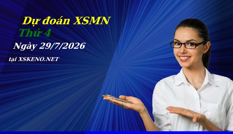 soi cầu, dự đoán xổ số miền nam ngày 29/7/2026