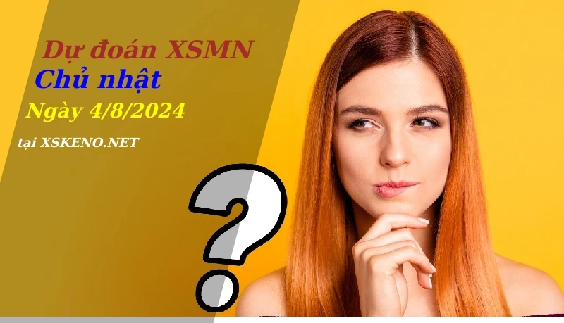 soi cầu, dự đoán xổ số miền nam ngày 4/8/2024