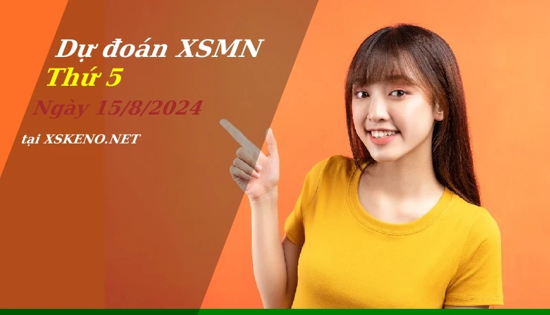 soi cầu, dự đoán xổ số miền nam ngày 15/8/2024