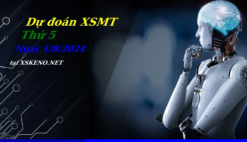 soi cầu, dự đoán xổ số miền trung ngày 1/8/2024