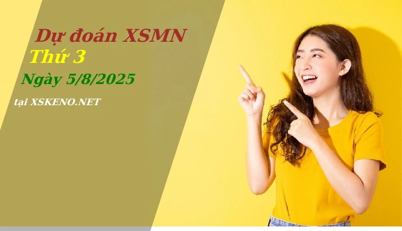 soi cầu, dự đoán xổ số miền nam ngày 5/8/2025