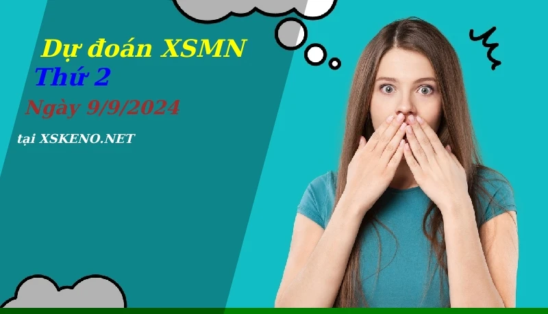 soi cầu, dự đoán xổ số miền nam ngày 9/9/2024