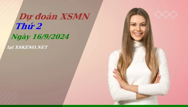 soi cầu, dự đoán xổ số miền nam ngày 16/9/2024