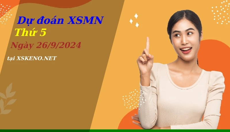 soi cầu, dự đoán xổ số miền nam ngày 26/9/2024