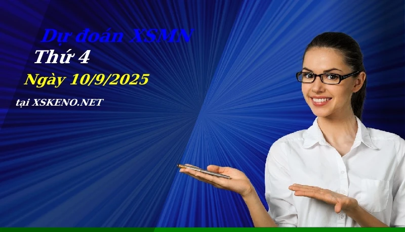 Dự đoán XSMN 10/9/2025, soi cầu kết quả Xổ Số Miền Nam thứ 4 - 10-9-2025