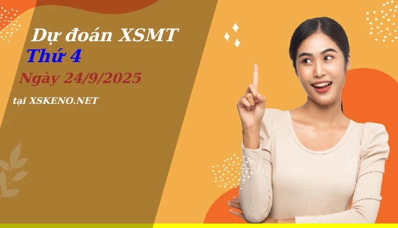 soi cầu, dự đoán xổ số miền trung ngày 24/9/2025