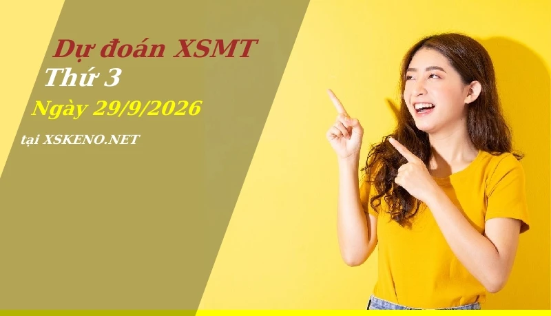 soi cầu, dự đoán xổ số miền trung ngày 29/9/2026
