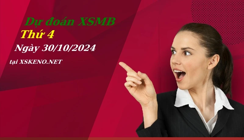 soi cầu, dự đoán xổ số miền bắc ngày 30/10/2024