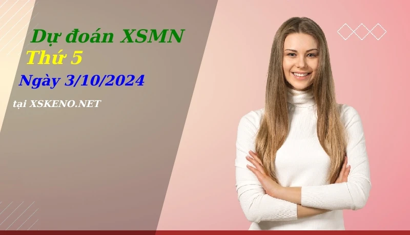soi cầu, dự đoán xổ số miền nam ngày 3/10/2024