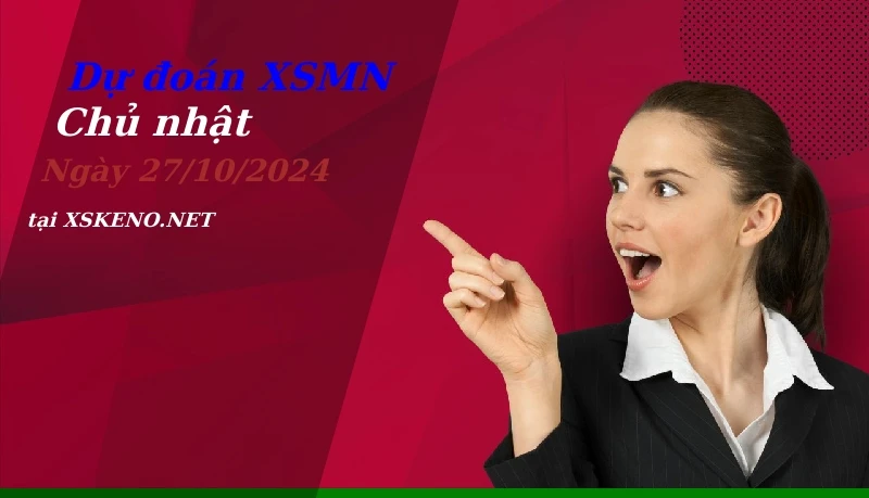 soi cầu, dự đoán xổ số miền nam ngày 27/10/2024