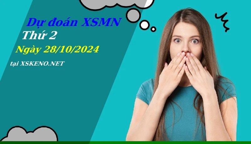 soi cầu, dự đoán xổ số miền nam ngày 28/10/2024