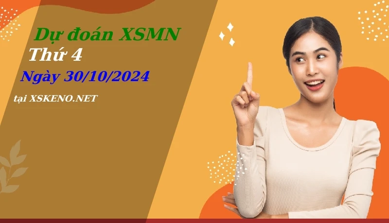 soi cầu, dự đoán xổ số miền nam ngày 30/10/2024