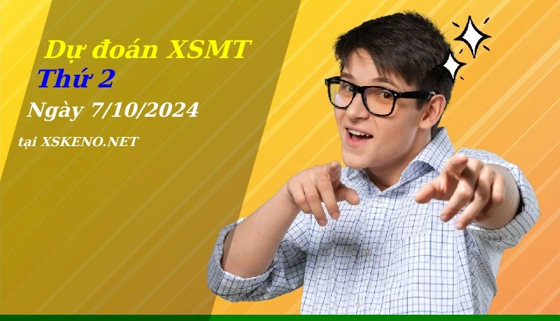 Dự đoán XSMT 7/10/2024, soi cầu kết quả Xổ Số Miền Trung thứ 2 - 7-10-2024