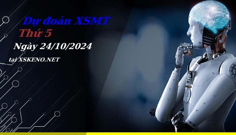 soi cầu, dự đoán xổ số miền trung ngày 24/10/2024