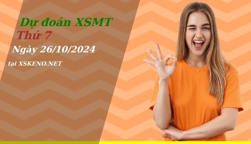 soi cầu, dự đoán xổ số miền trung ngày 26/10/2024